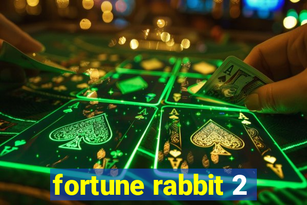 fortune rabbit 2